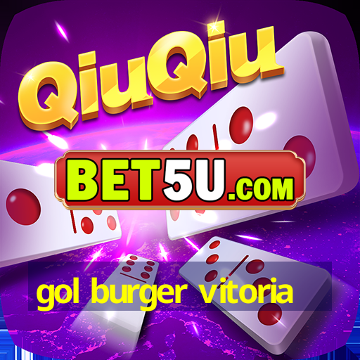 gol burger vitoria